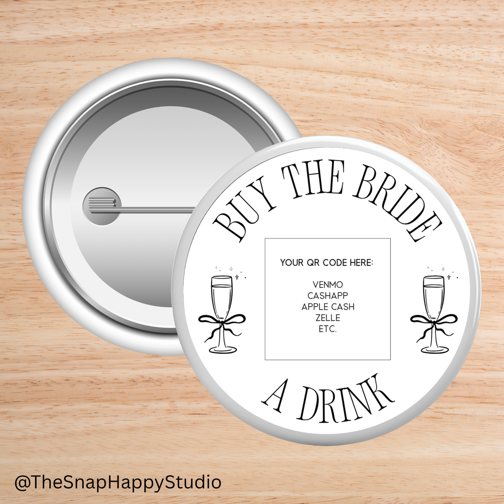 Buy the Bride (or Groom) a Drink Button Pins